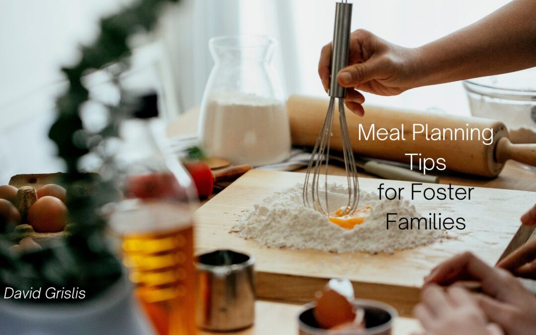 Meal Planning Tips for Foster Families