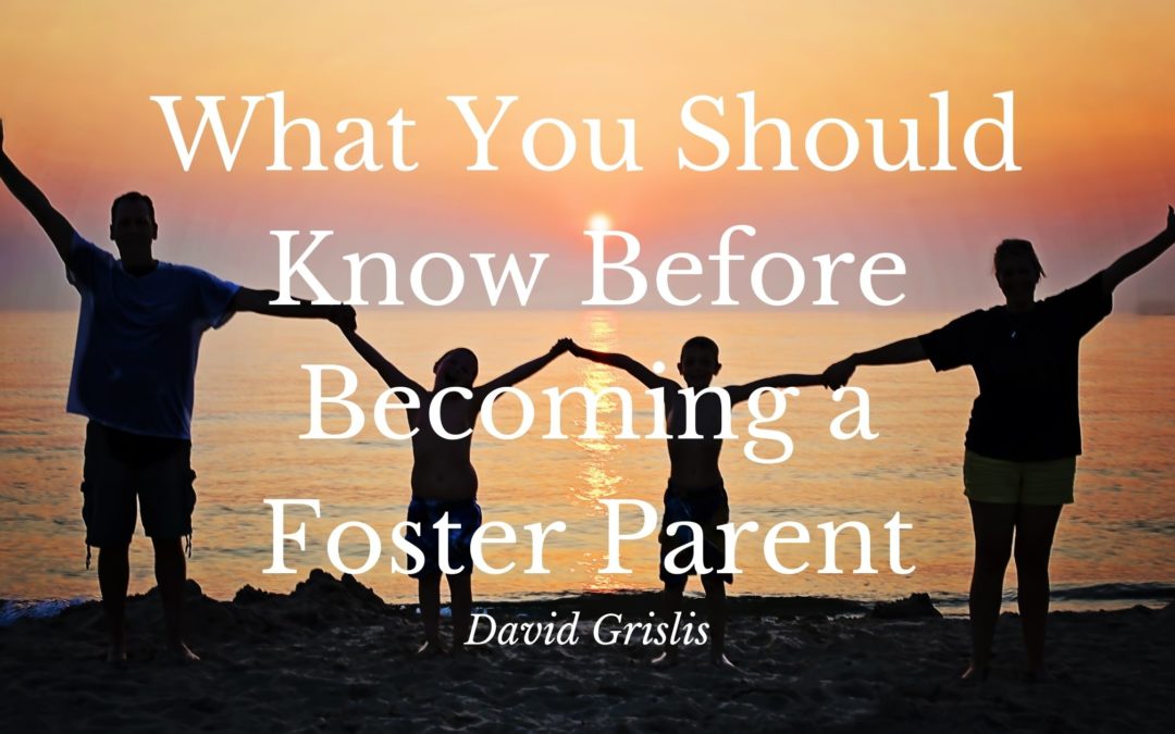What You Should Know Before Becoming a Foster Parent